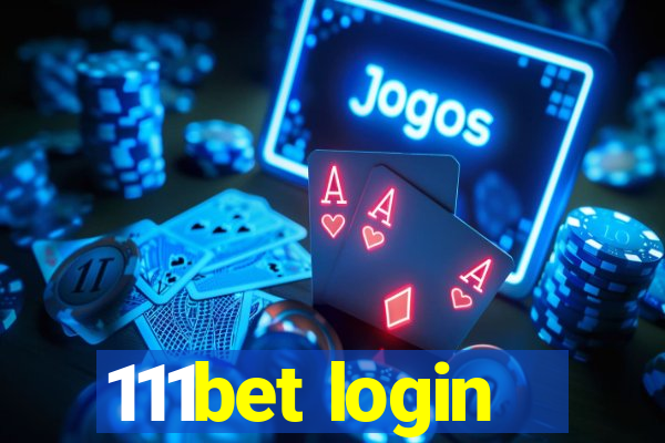 111bet login